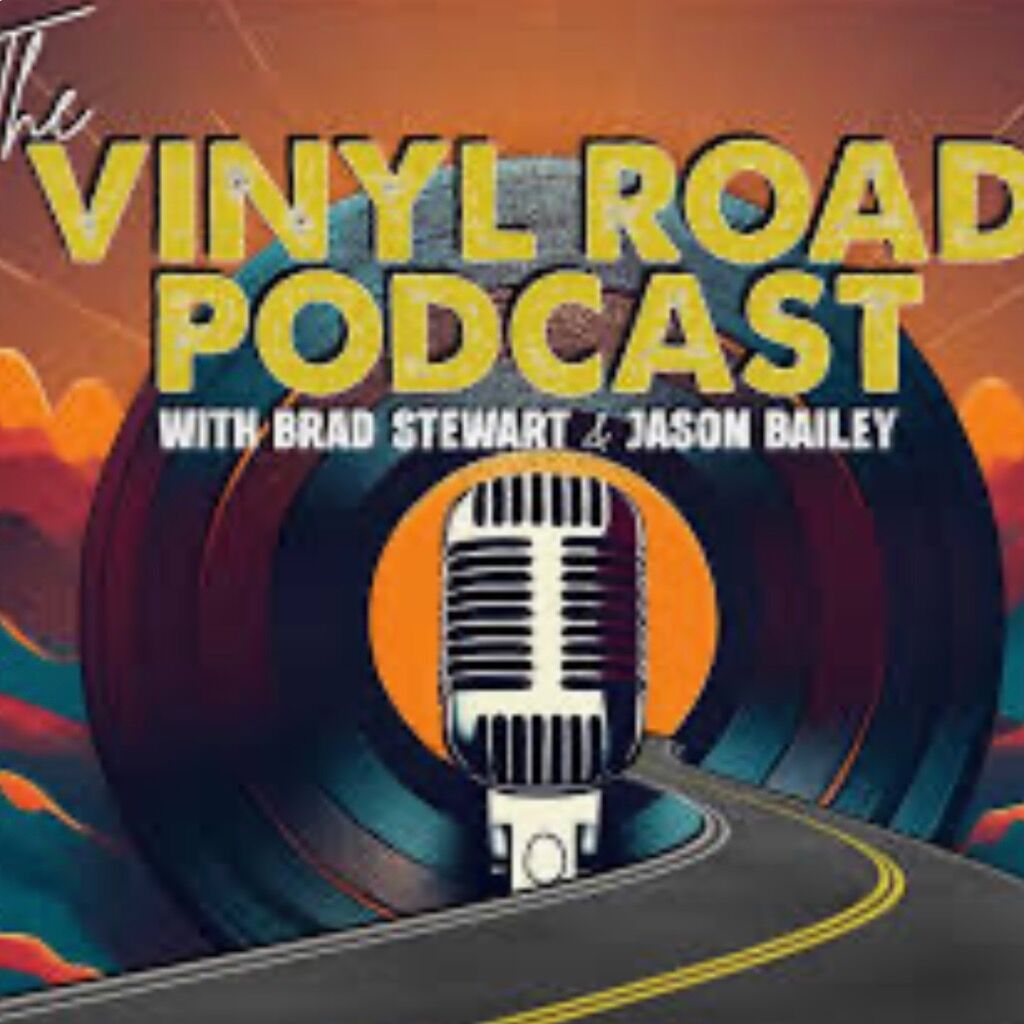 Wil Martin on The Vinyl Road Podcast w/ Brad Stewart & Jason Bailey