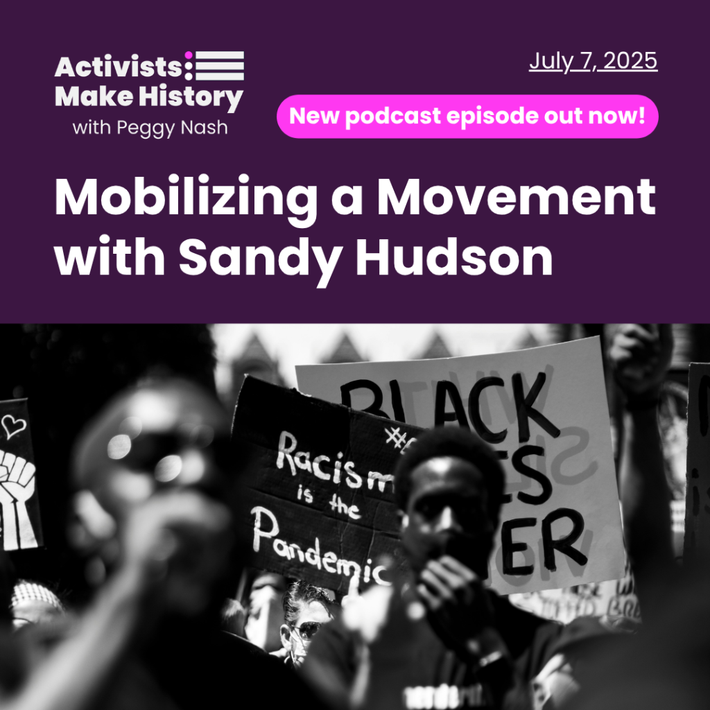 Activists Make History: Mobilizing a Movement with Sandy Hudson | Perspectives Journal