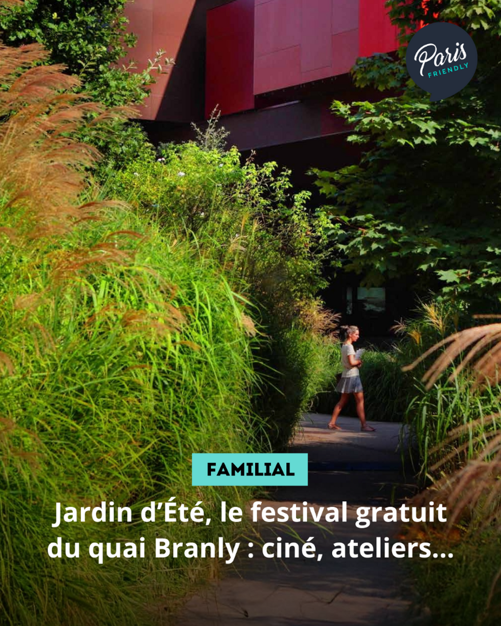 Jardin d&rsquo;&Eacute;t&eacute;, le festival gratuit du quai Branly : cin&eacute;, ateliers...