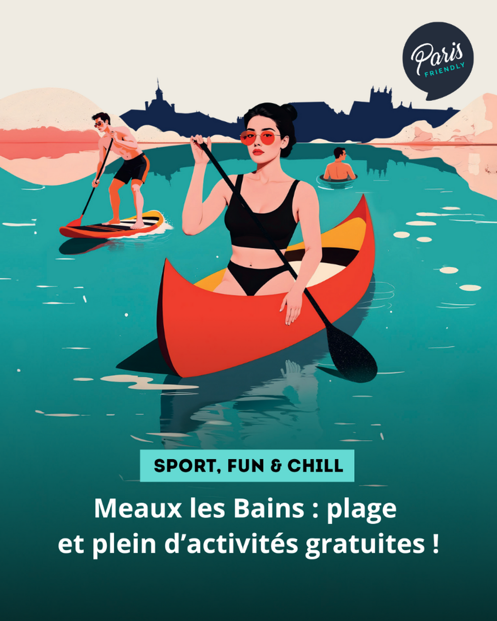Meaux les Bains : plage et plein d&rsquo;activit&eacute;s gratuites !