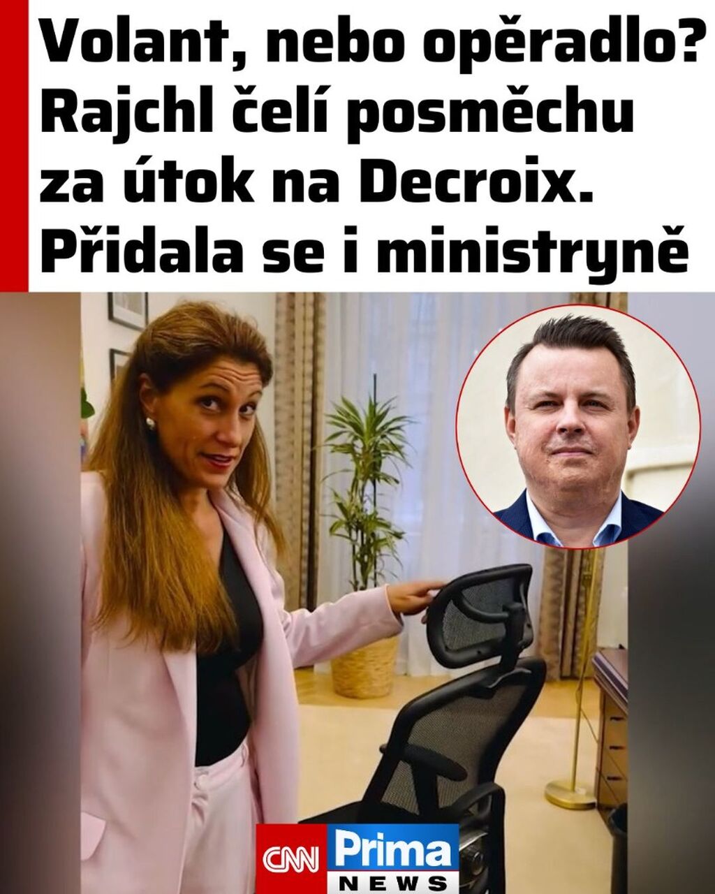 Volant, nebo opěradlo? Rajchl čel&iacute; posměchu za &uacute;tok na Decroix. Přidala se i ministryně