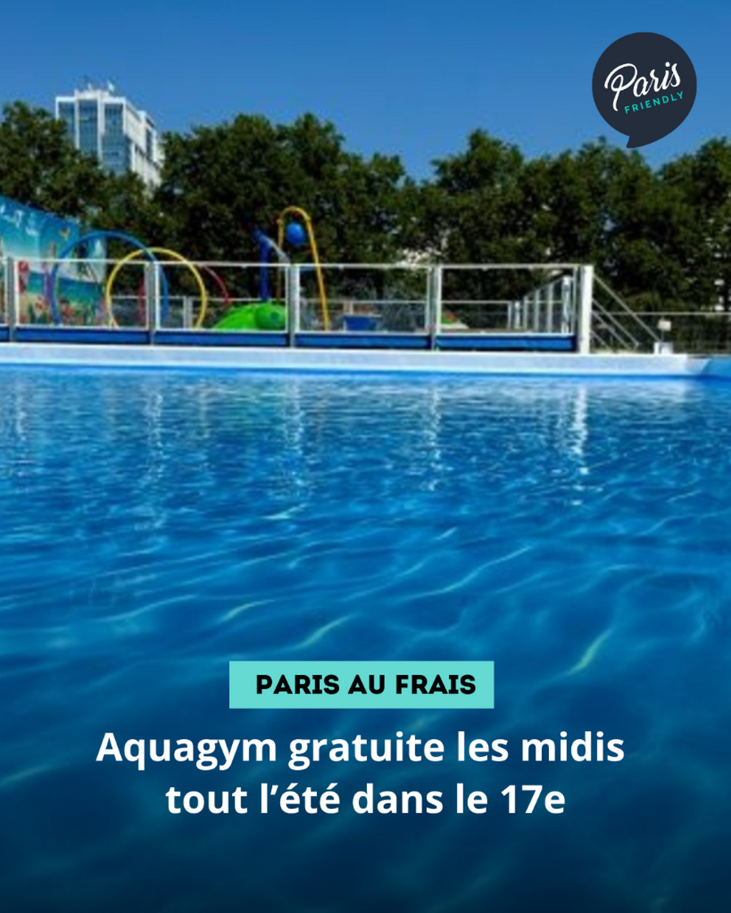 Aquagym gratuite les midis tout l&rsquo;&eacute;t&eacute; dans le 17e