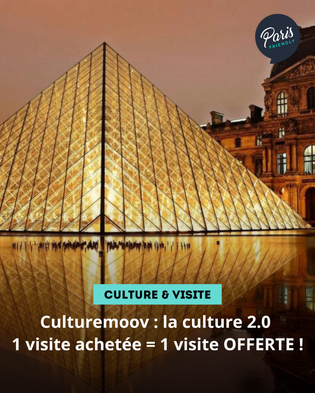 Explorez mus&eacute;es et monuments depuis chez vous : 1 visite achet&eacute;e = 1 offerte avec CulturMoov !