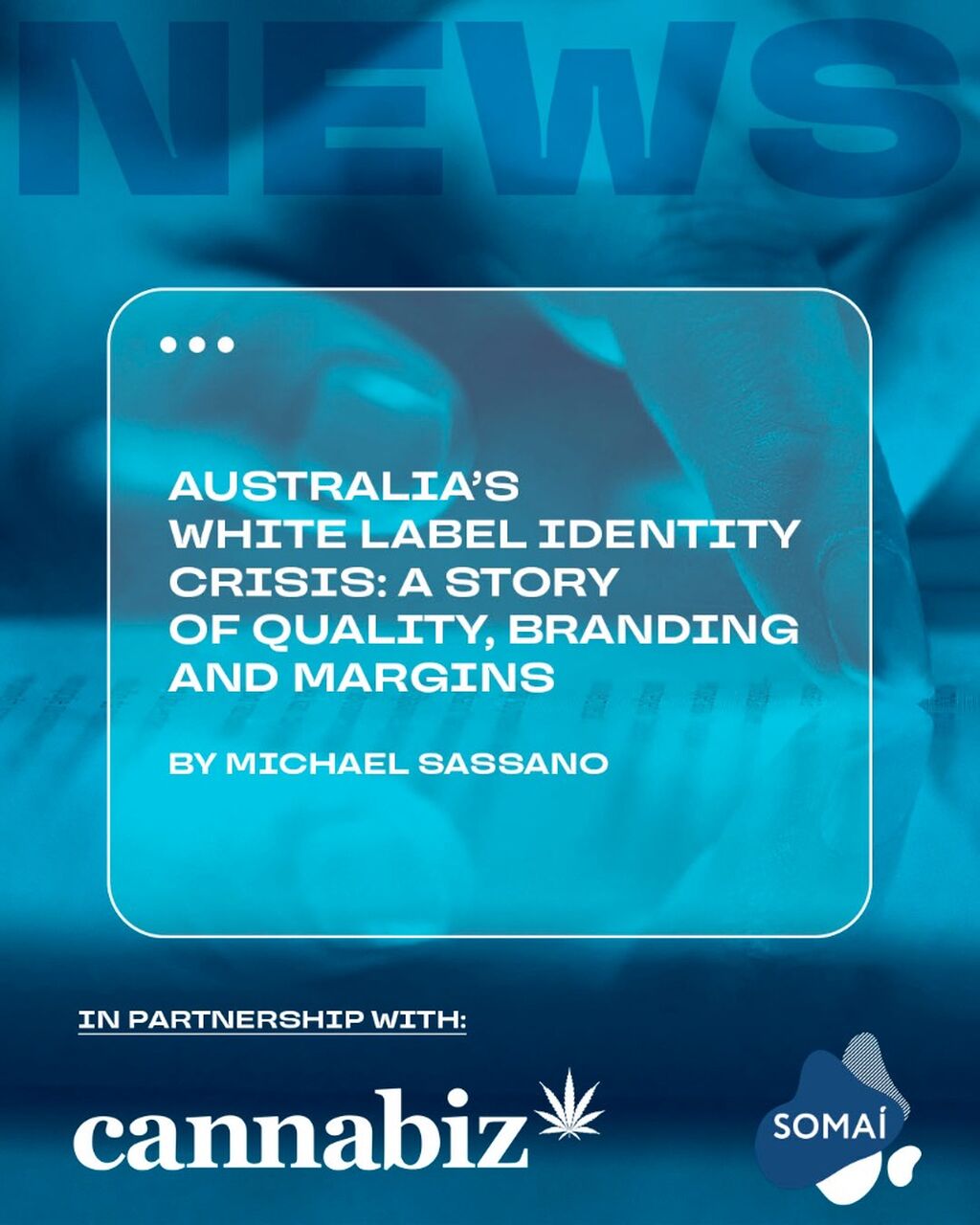 Australia&rsquo;s white label identity crisis: a story of quality, branding and margins by Michael Sassano