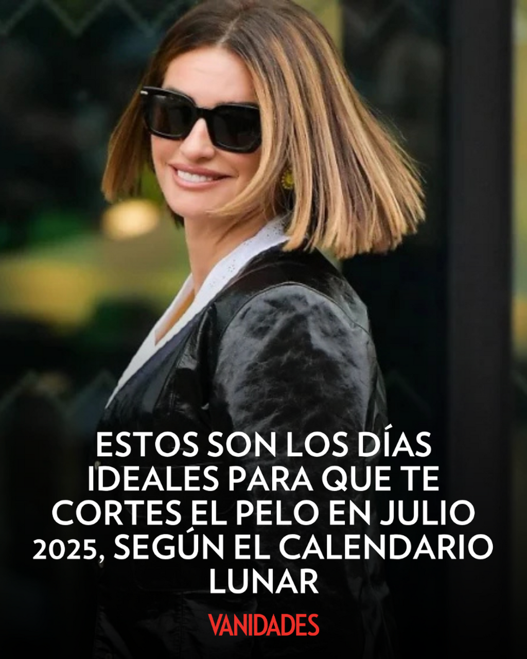 Estos son los d&iacute;as ideales para que te cortes el pelo en julio 2025, seg&uacute;n el calendario lunar