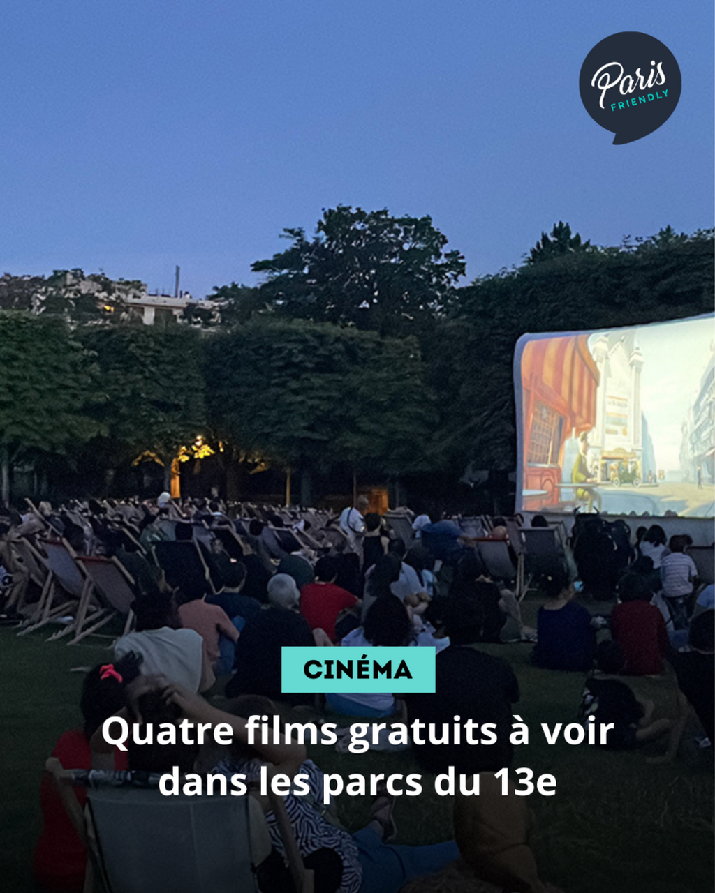 Quatre films gratuits &agrave; voir dans les parcs du 13e