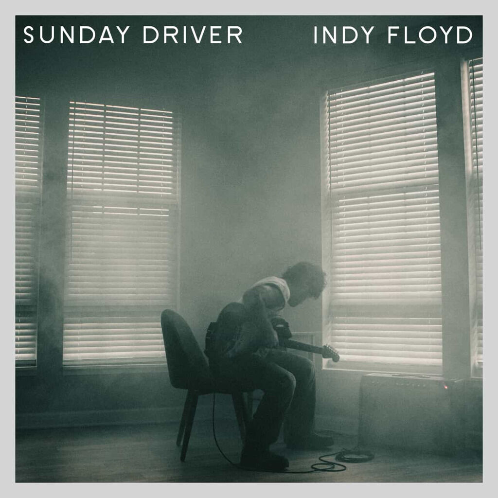 Sunday Driver - "Indy Floyd" single! 