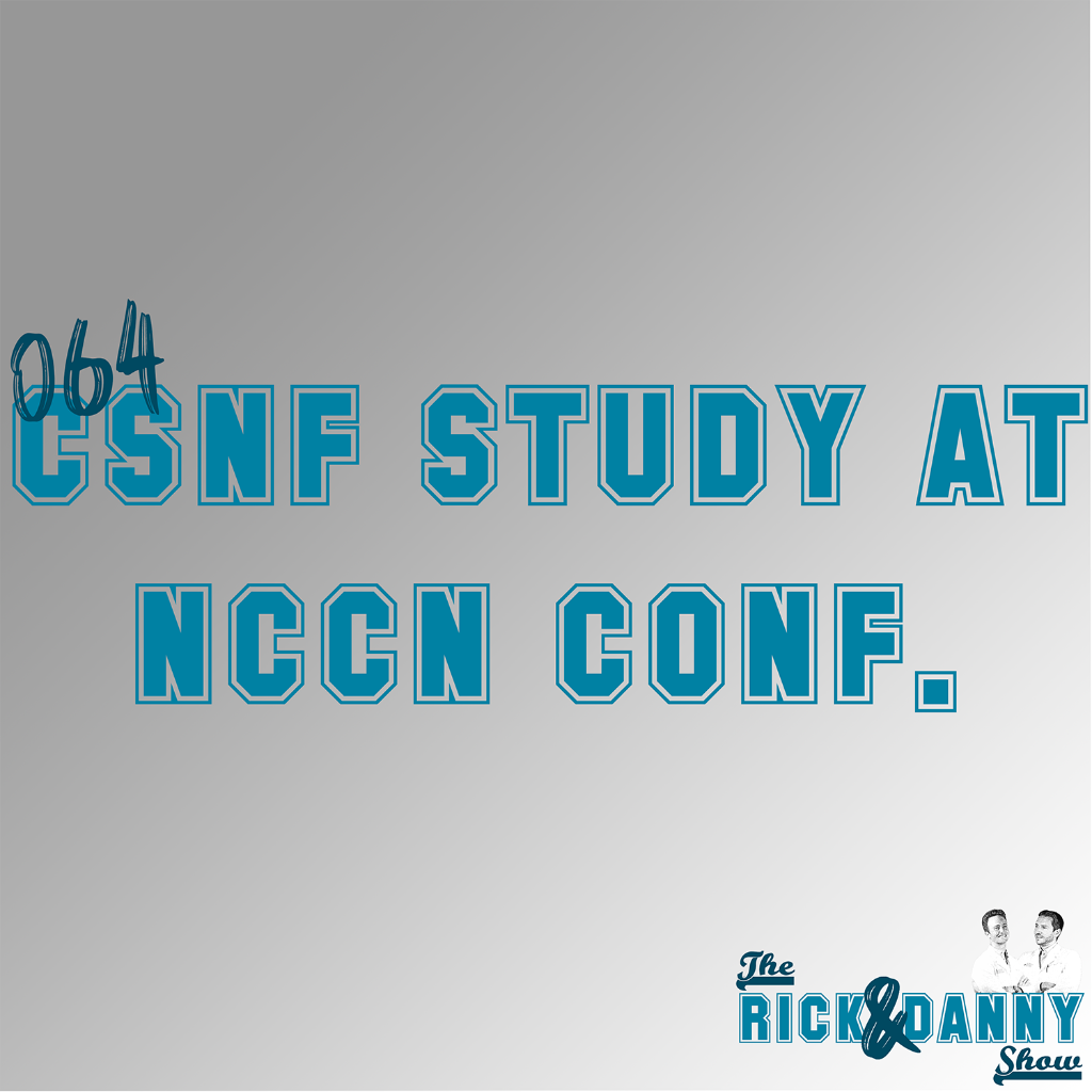 064: CSNF Study at NCCN Annual Conference