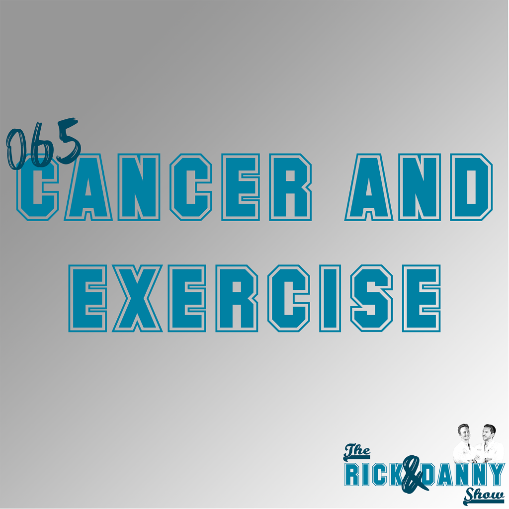 065: Cancer Recurrence & Regular Exercise