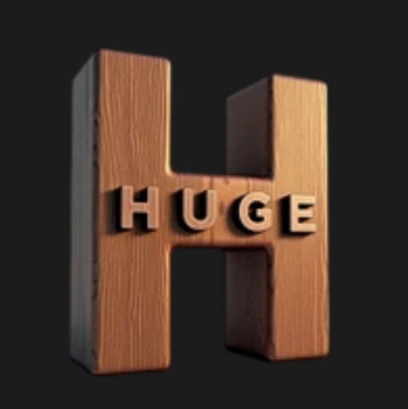 HUGE