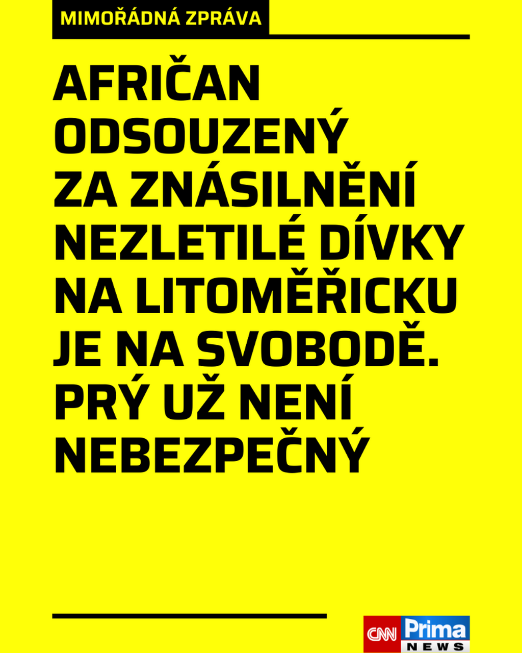 Afričan odsouzen&yacute; za zn&aacute;silněn&iacute; nezletil&eacute; d&iacute;vky na Litoměřicku je na svobodě. Pr&yacute; už nen&iacute; nebezpečn&yacute;