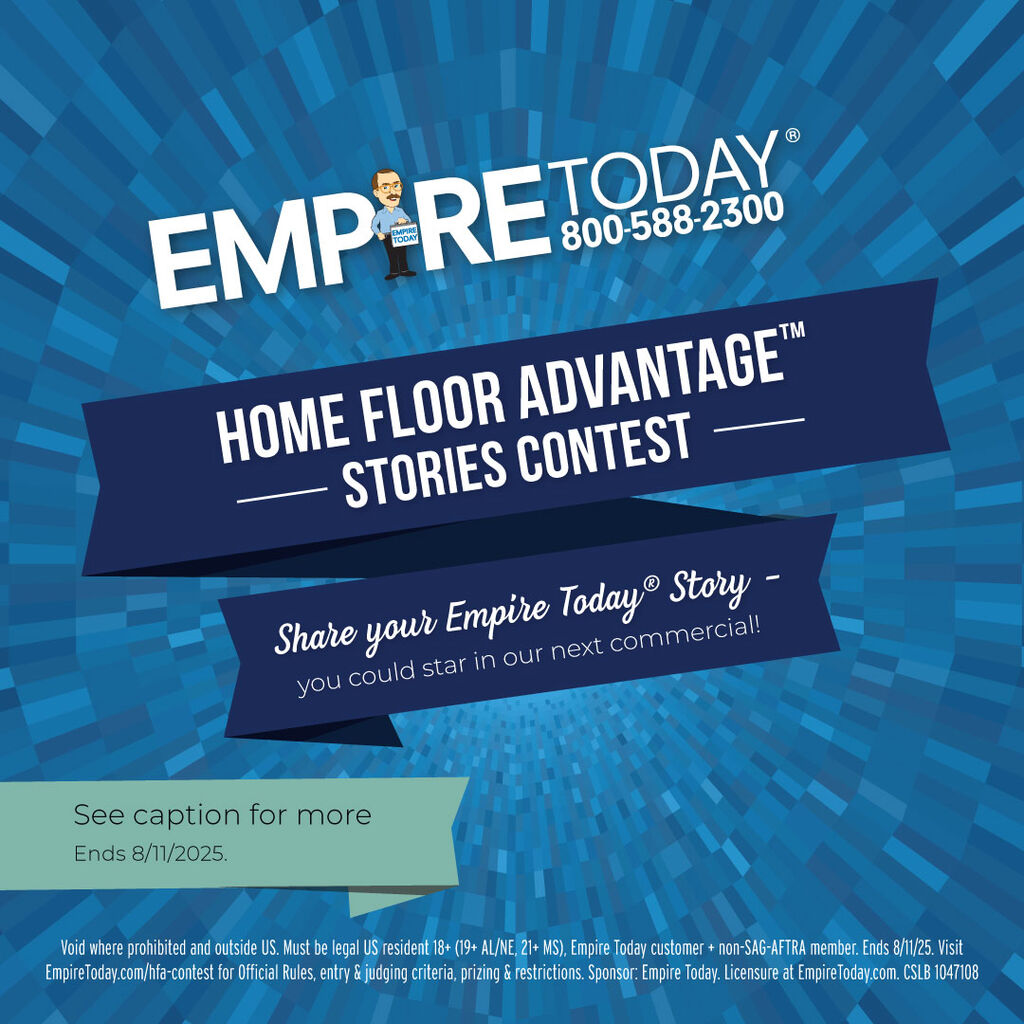 📣 CASTING CALL: Empire Today&reg; Customers! 📣 