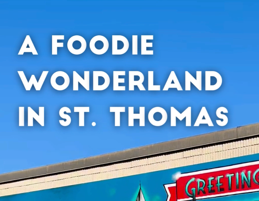 a-foodie-wonderland-in-st-thomas/