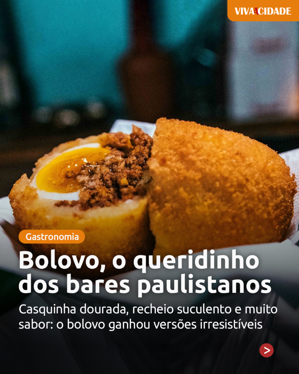 Bolovo, o queridinho dos bares paulistanos