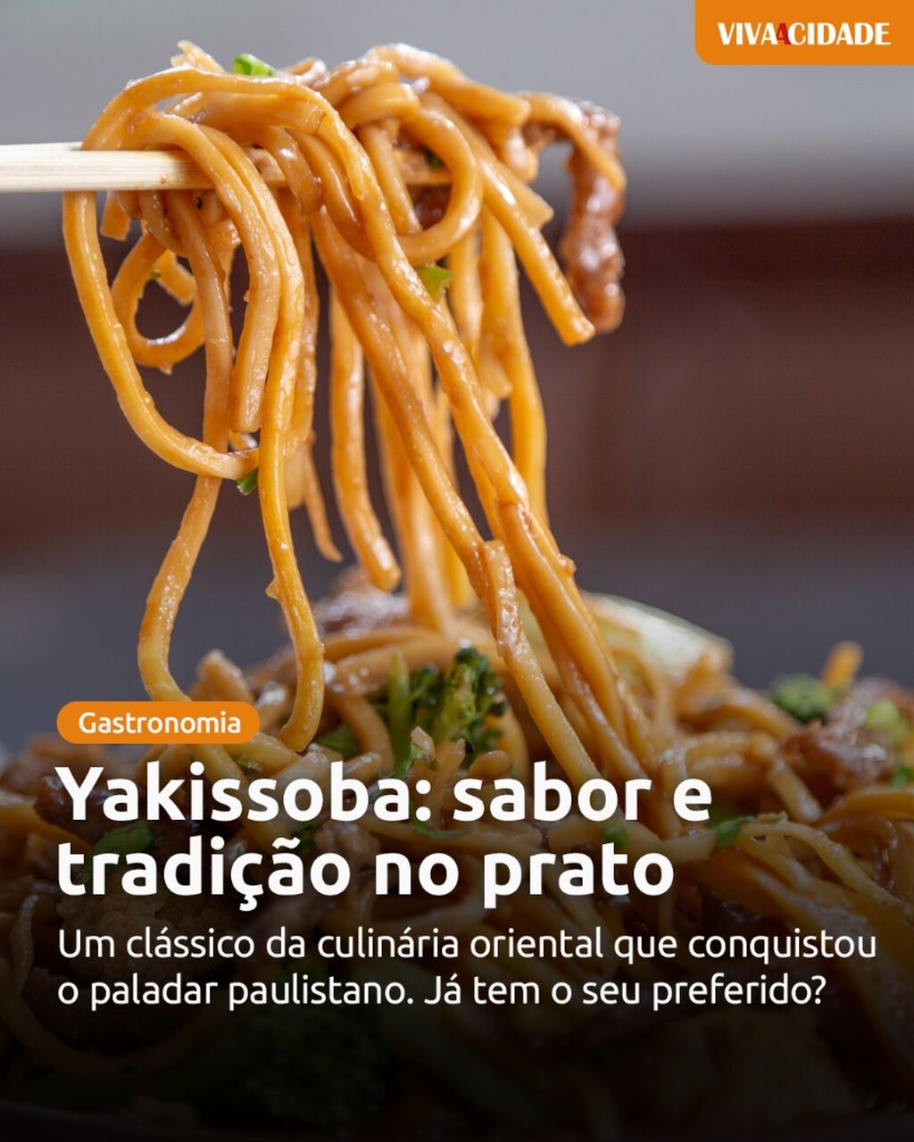 Yakissoba: sabor e tradi&ccedil;&atilde;o no prato