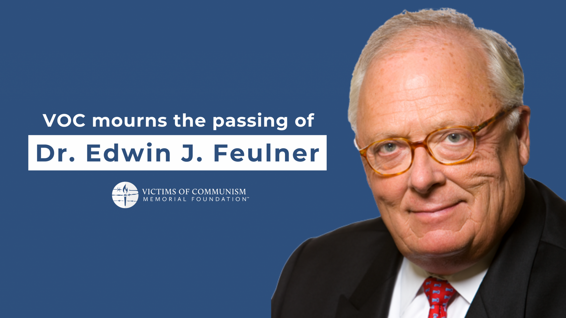 VOC Mourns the Passing of Dr. Edwin J. Feulner