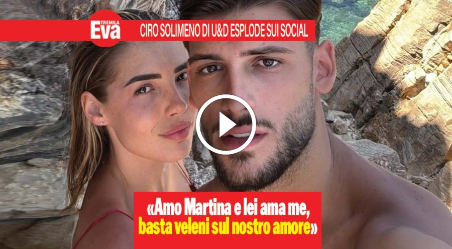 Ciro Solimeno esplode: &laquo;Basta veleni sull'amore con Martina&raquo;