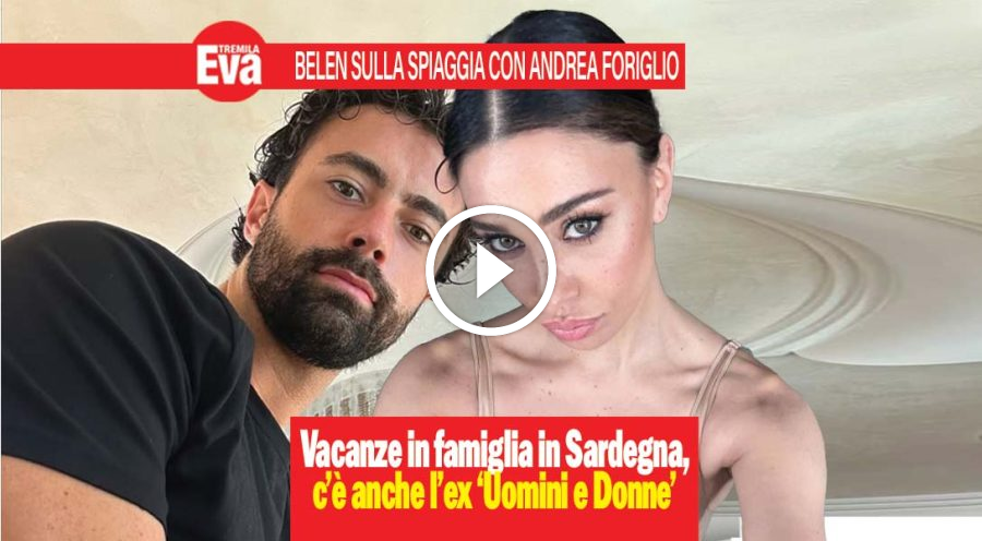 Belen e Andrea Foriglio beccati insieme al mare in Sardegna