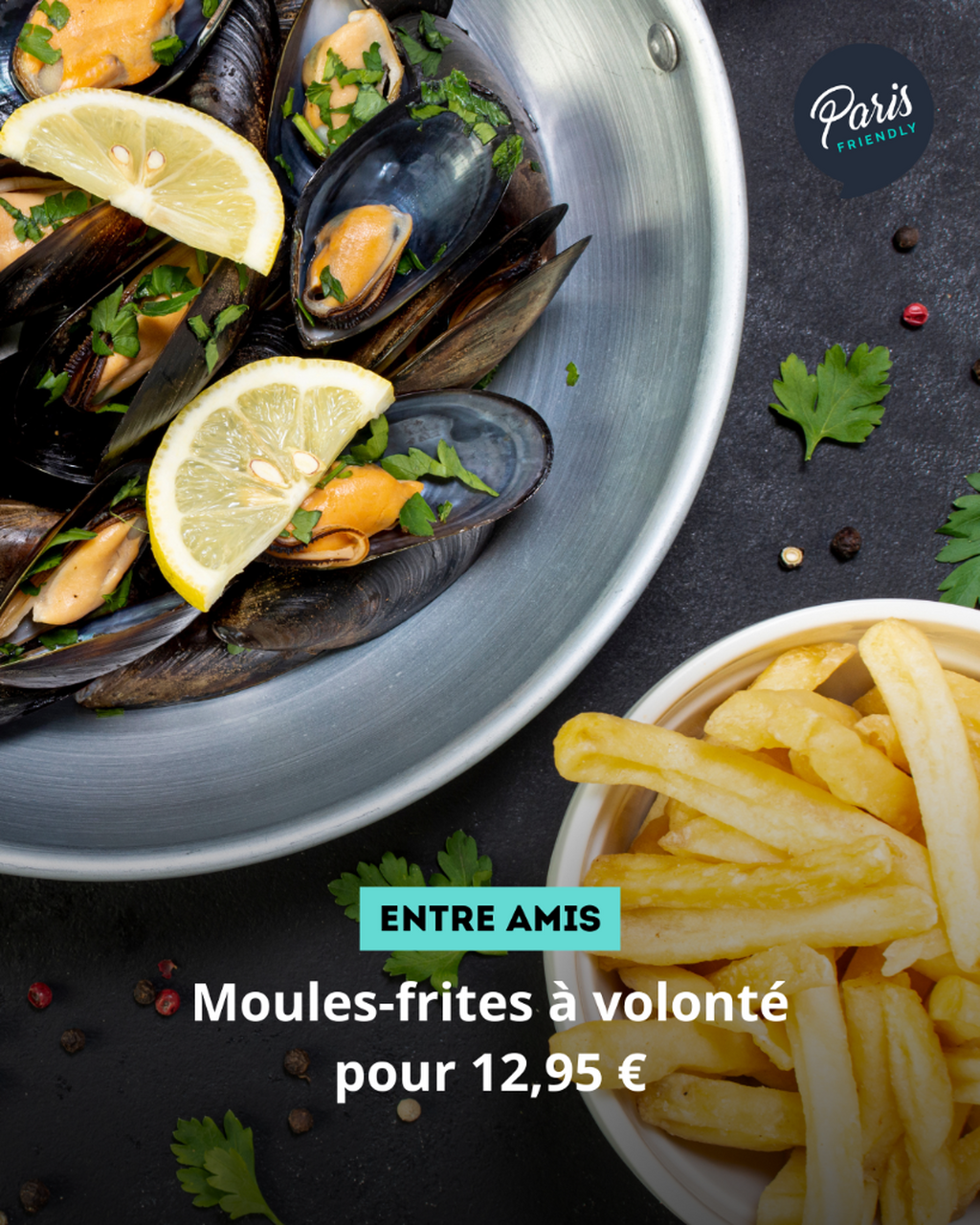 Moules-frites &agrave; volont&eacute; pour 12,95 &euro;