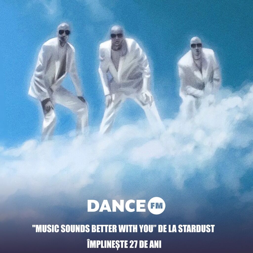 "Music Sounds Better With You&rdquo; de la Stardust &icirc;mplinește 27 de ani