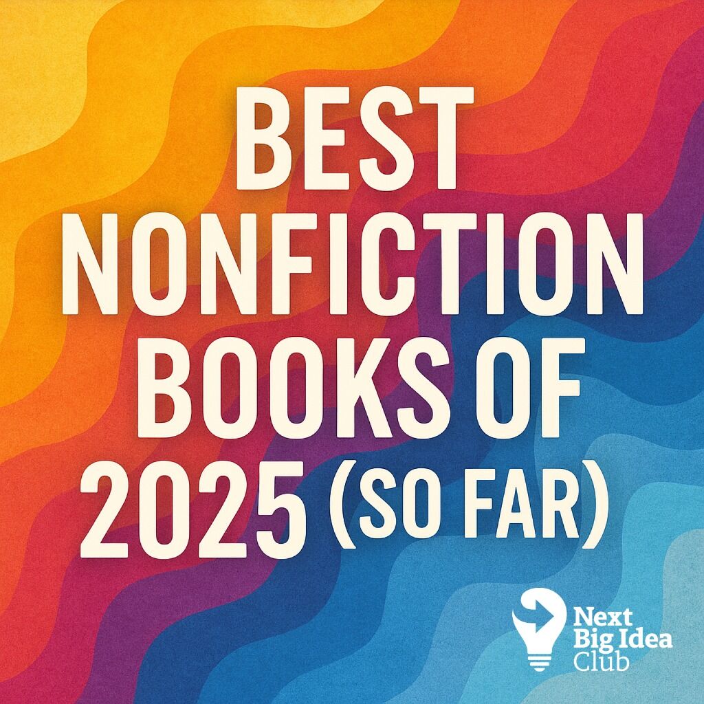 Best Nonfiction Books of 2025 (So Far)