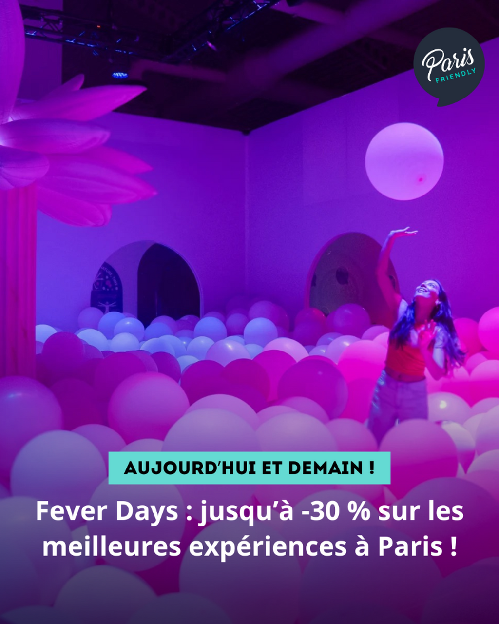 Fever Days : jusqu&rsquo;&agrave; -30 % sur les meilleures exp&eacute;riences &agrave; Paris !