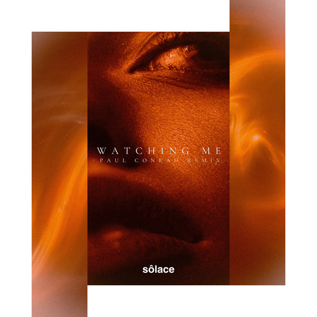 Watching Me - Paul Conrad Remix