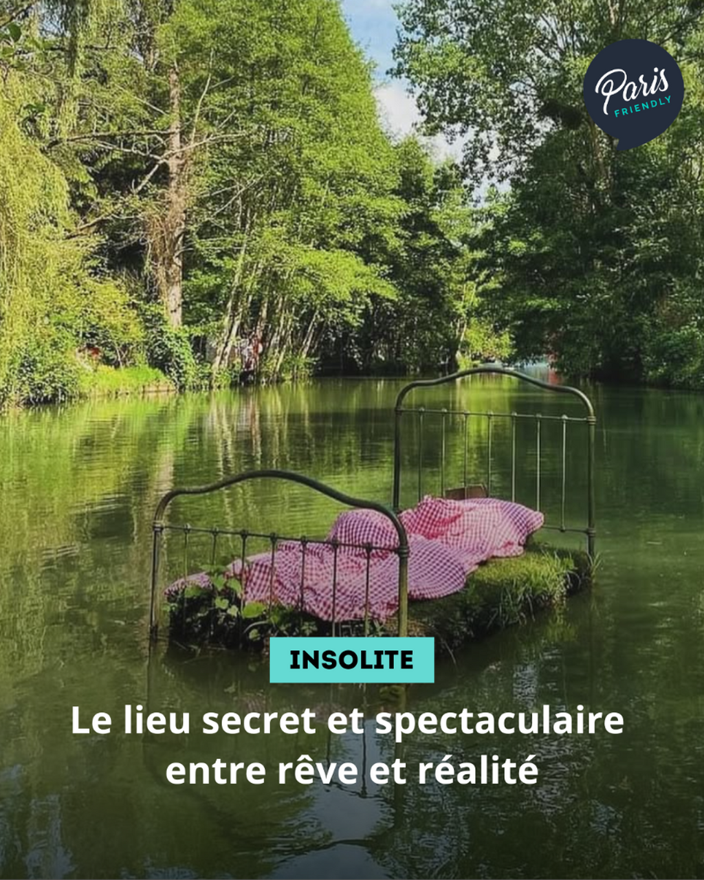 Le lieu secret et spectaculaire entre r&ecirc;ve et r&eacute;alit&eacute;