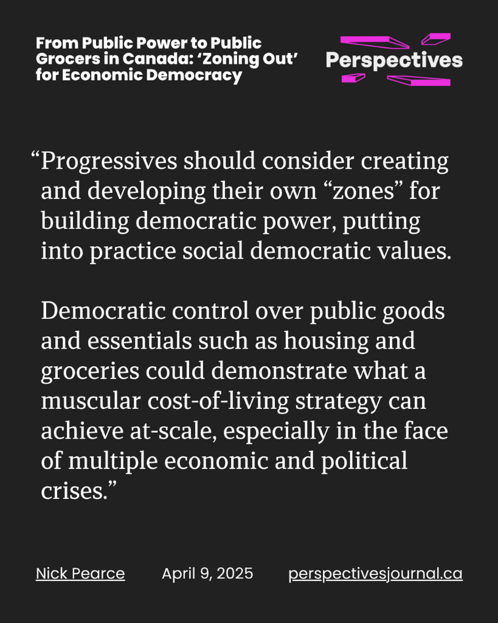 From Public Power to Public Grocers in Canada: &lsquo;Zoning Out&rsquo; for Economic Democracy | Perspectives Journal