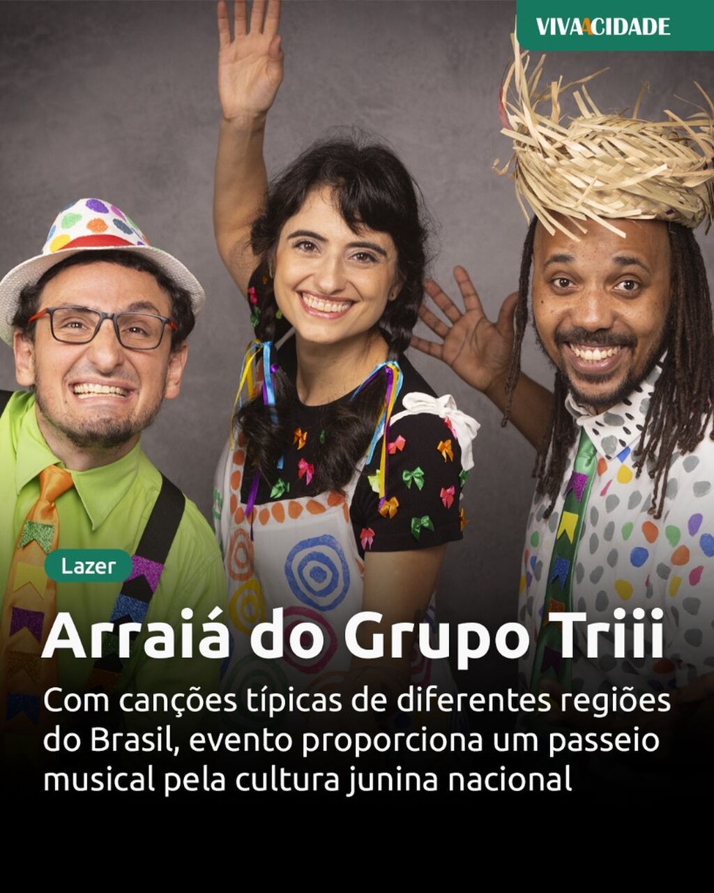 Arrai&aacute; do Grupo Triii