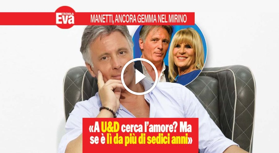 Giorgio Manetti su Gemma: 16 anni in tv e mai un amore vero
