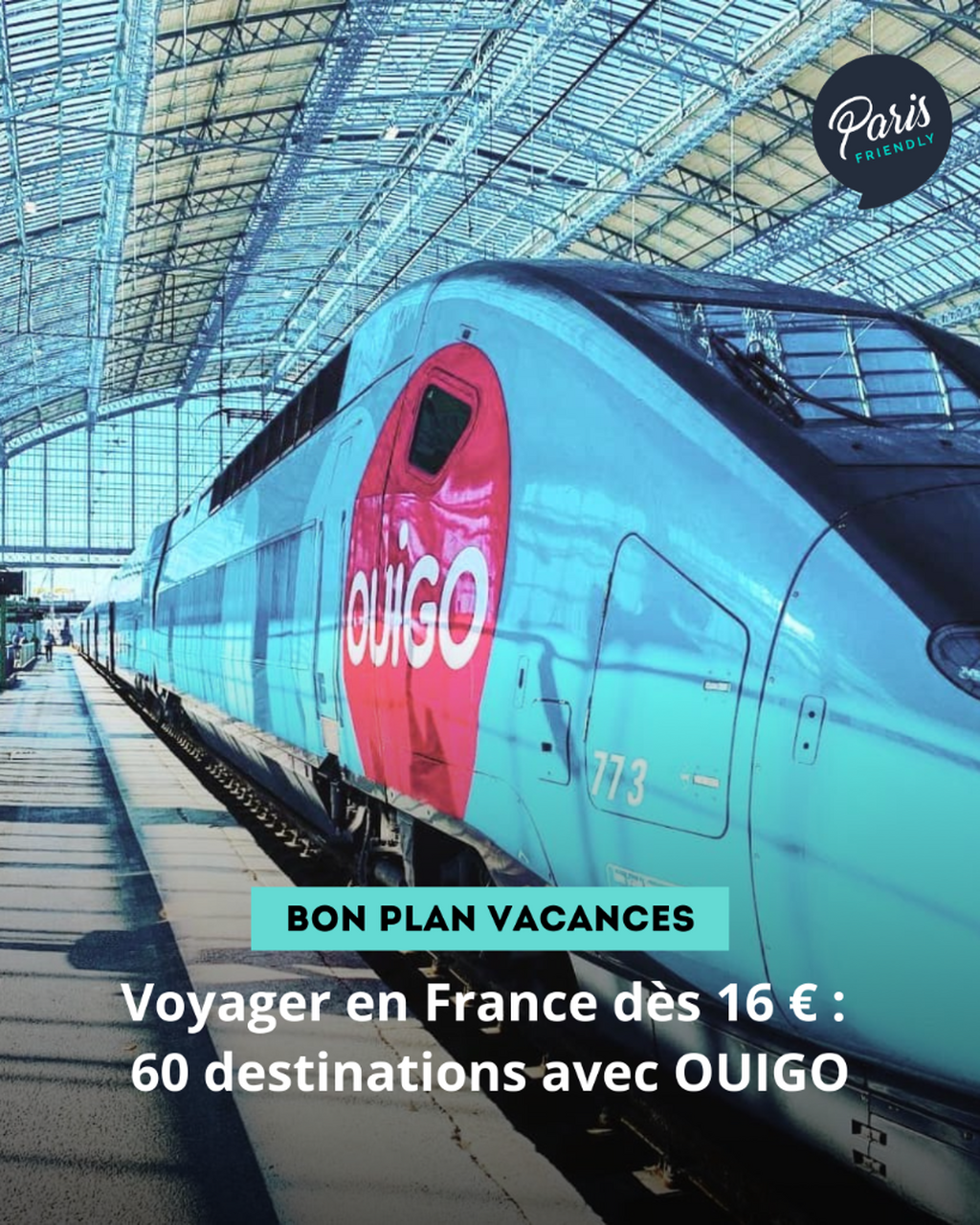 Voyager en France d&egrave;s 16 &euro; : 60 destinations avec OUIGO