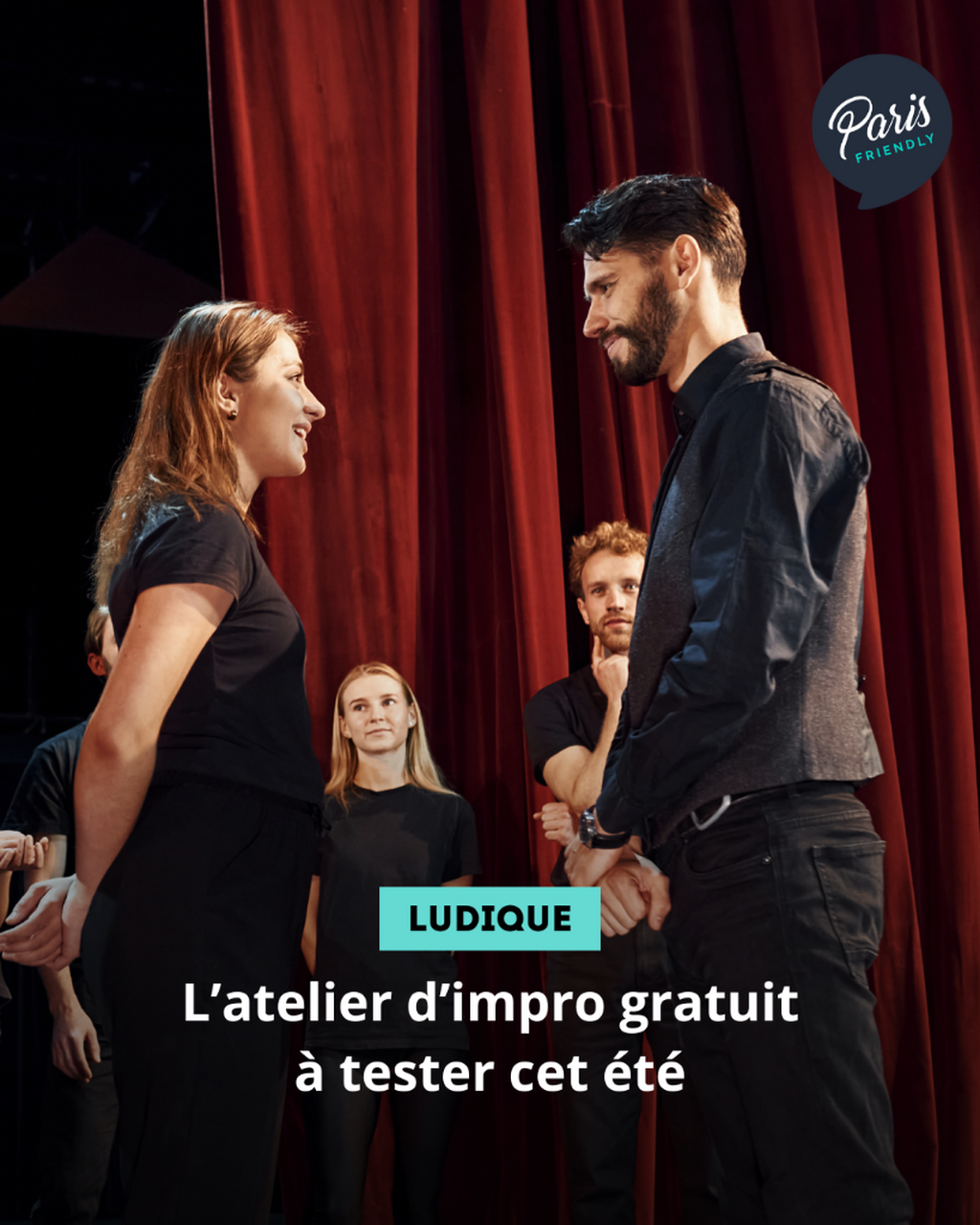 L&rsquo;atelier d&rsquo;impro gratuit &agrave; tester cet &eacute;t&eacute;