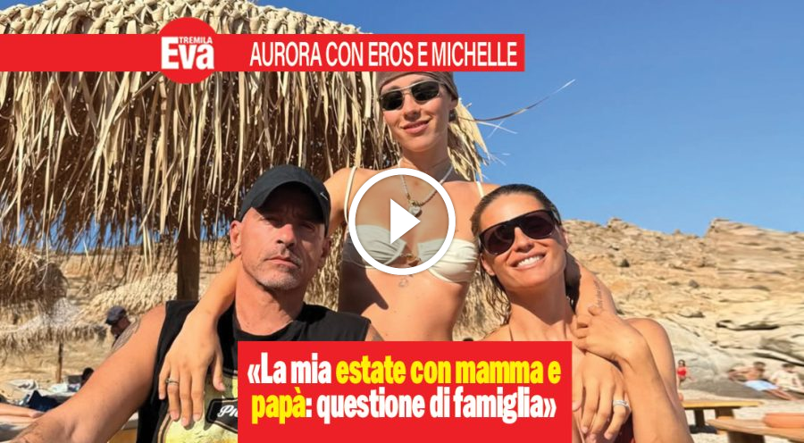 Aurora Ramazzotti: le vacanze in famiglia con mamma e pap&agrave;