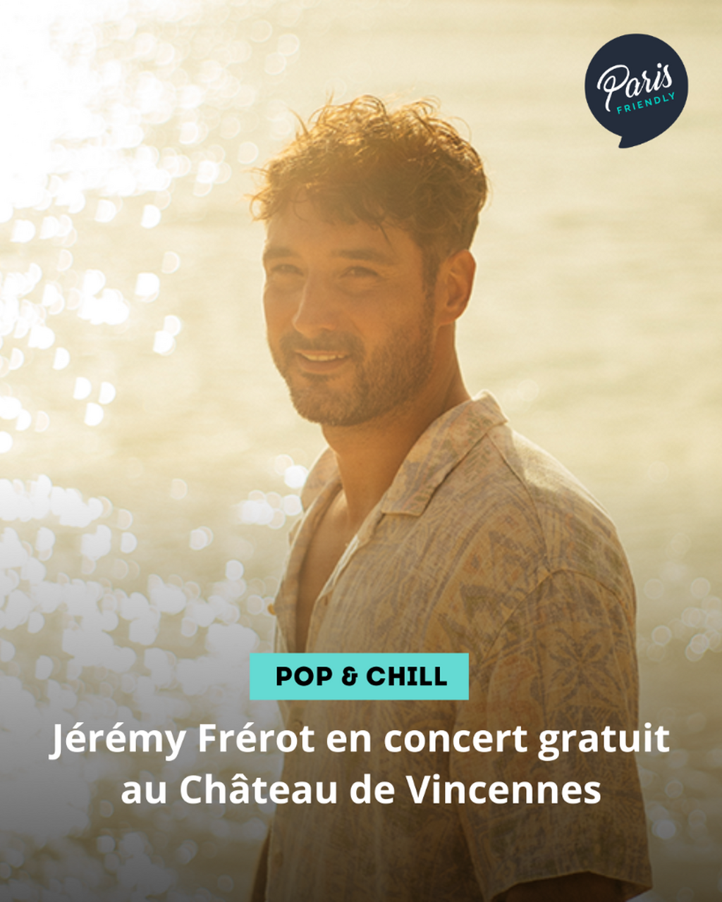 J&eacute;r&eacute;my Fr&eacute;rot en concert gratuit au Ch&acirc;teau de Vincennes