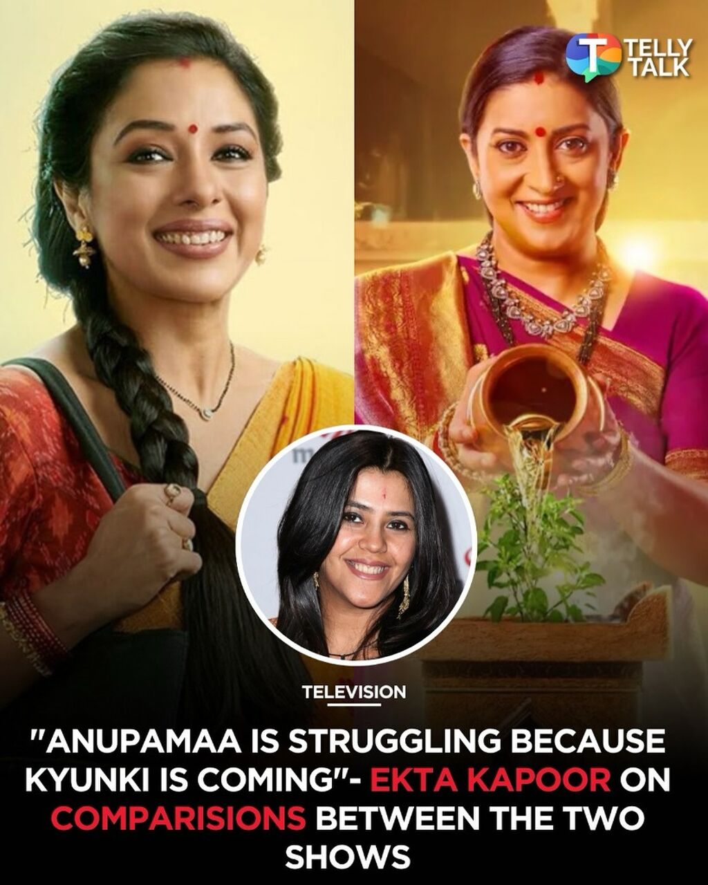 Ektaa Kapoor Reacts To Anupamaa vs Kyunki Saas Bhi Kabhi Bahu Thi 2 Comparisons: Pitting Women Against Each Other Is...