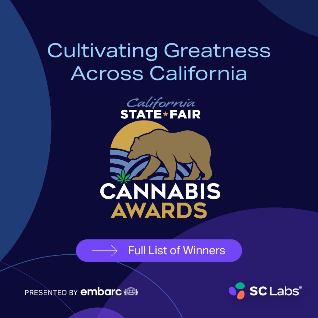 Still buzzing from this year&rsquo;s CA State Fair Cannabis Awards!