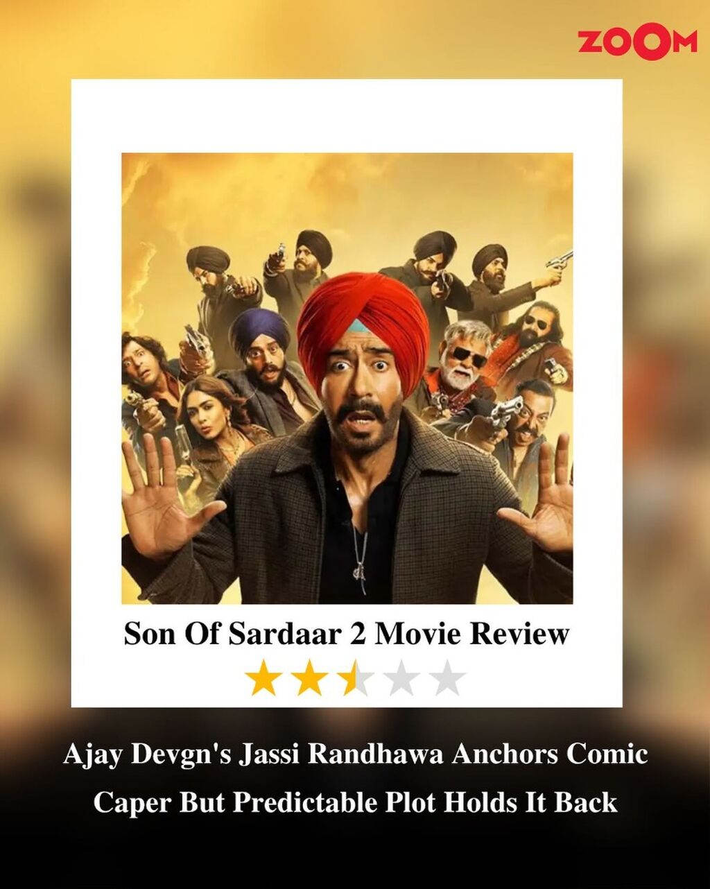Son Of Sardaar 2 Movie Review: Ajay Devgn's Jassi Randhawa Anchors Comic Caper But Predictable Plot Holds It Back