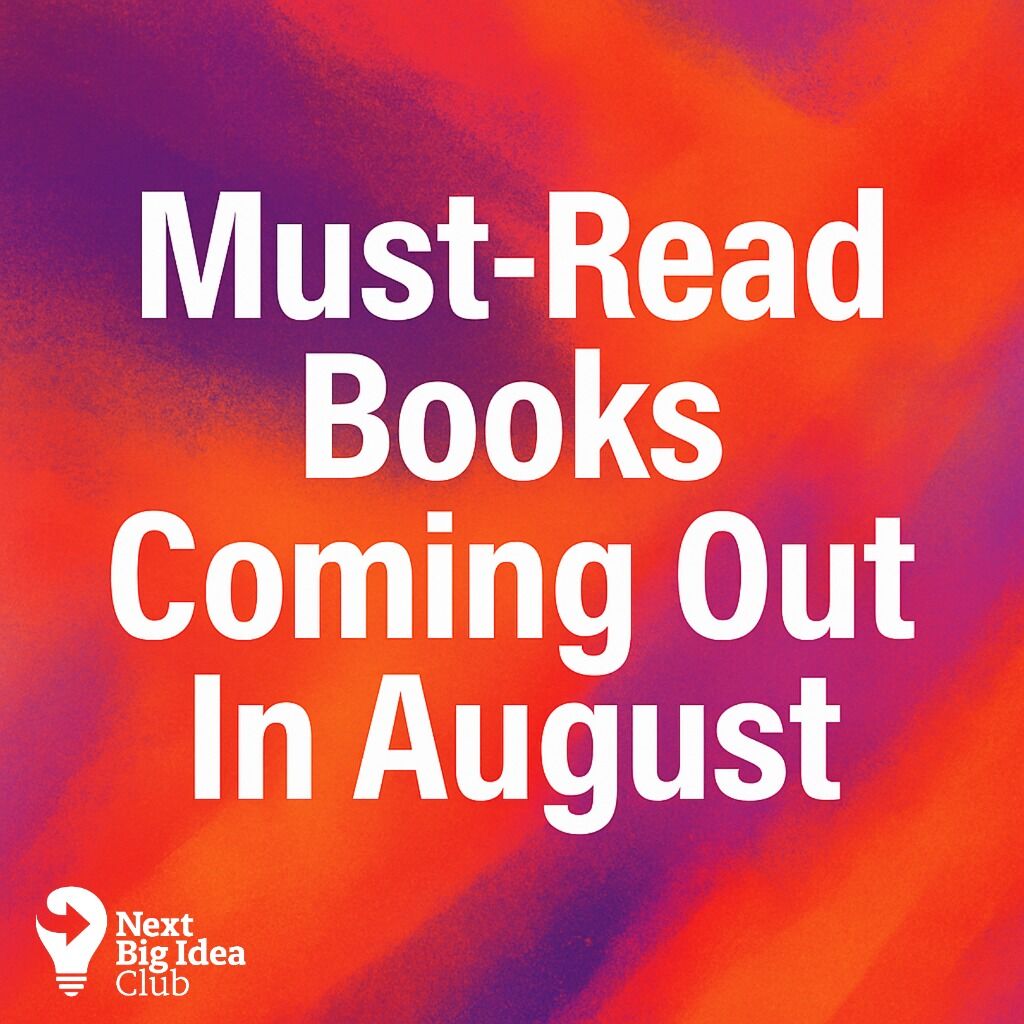 Must-Read Books Coming Out In August