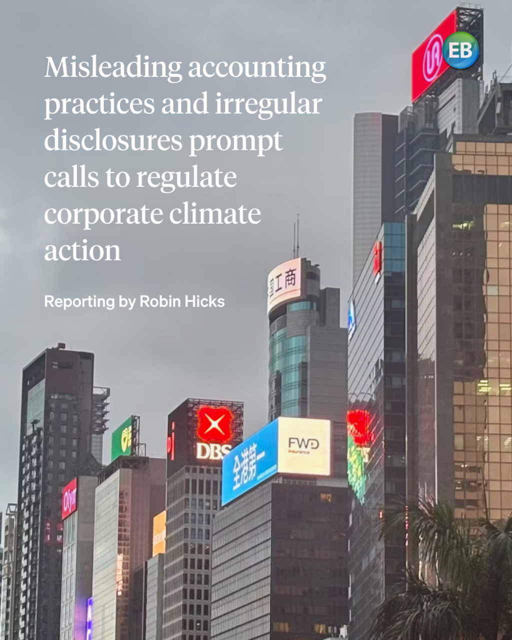Misleading accounting practices and irregular disclosures prompt calls to regulate corporate climate action