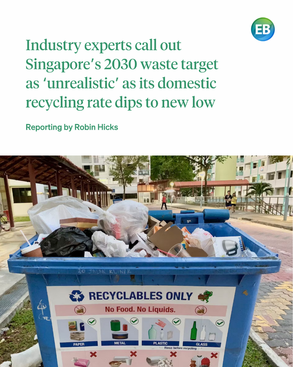 Industry experts call out Singapore&rsquo;s 2030 waste target as &lsquo;unrealistic&rsquo; as its domestic recycling rate dips to new low