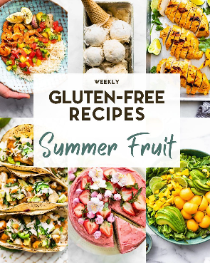 8 Gluten-Free Summer Fruit Recipes