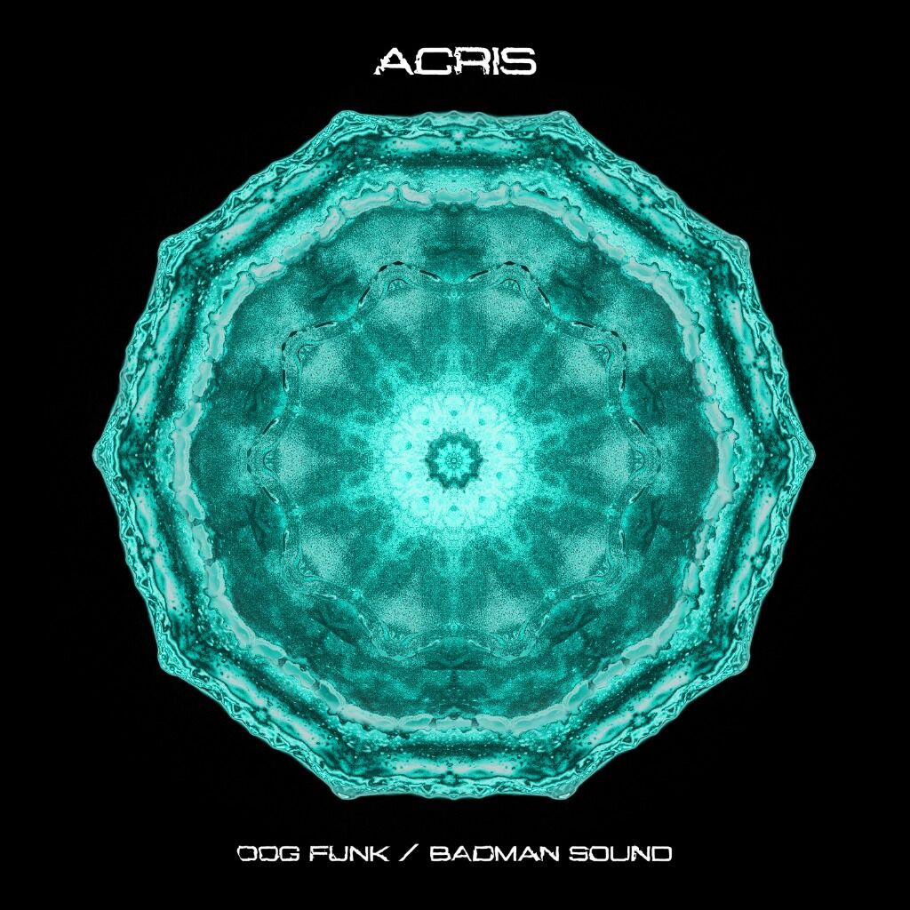Acris - Dog Funk / Badman Sound