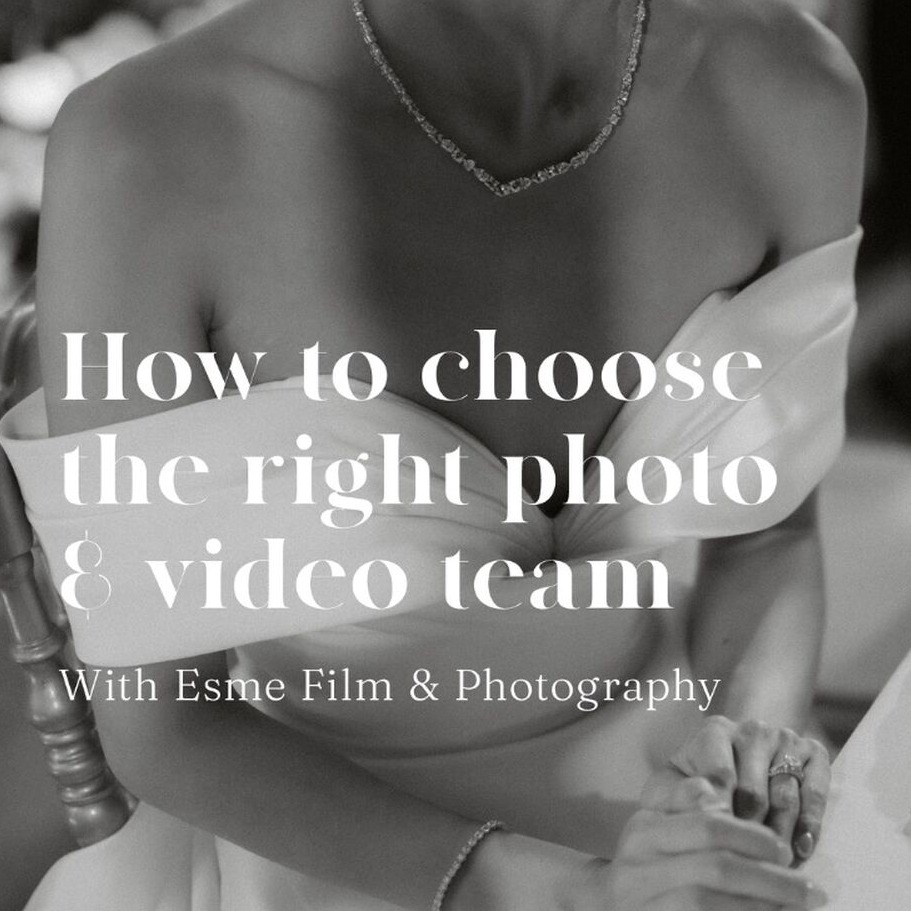 How to choose the right photo & video team