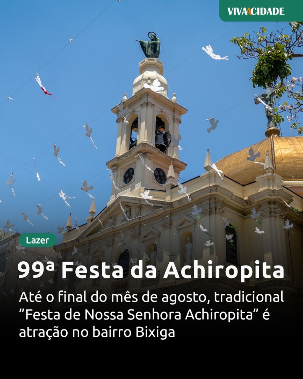 99&ordf; Festa da Achiropita