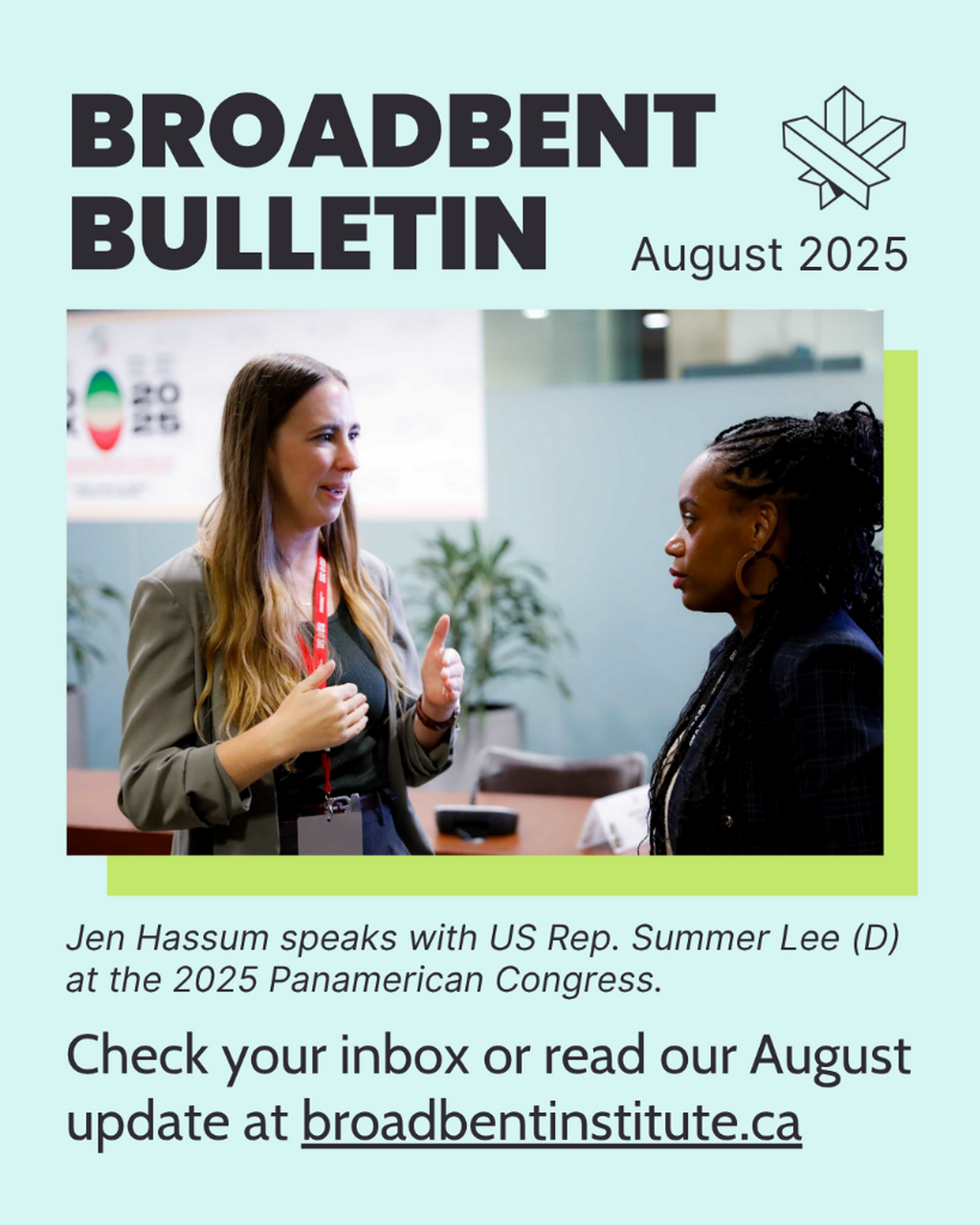 Broadbent Bulletin &ndash; August 2025 - Broadbent Institute