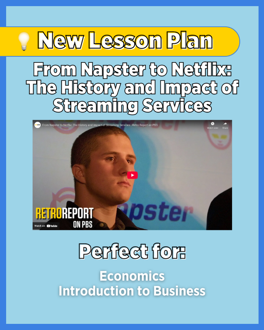 From Napster to Netflix Lesson Plan