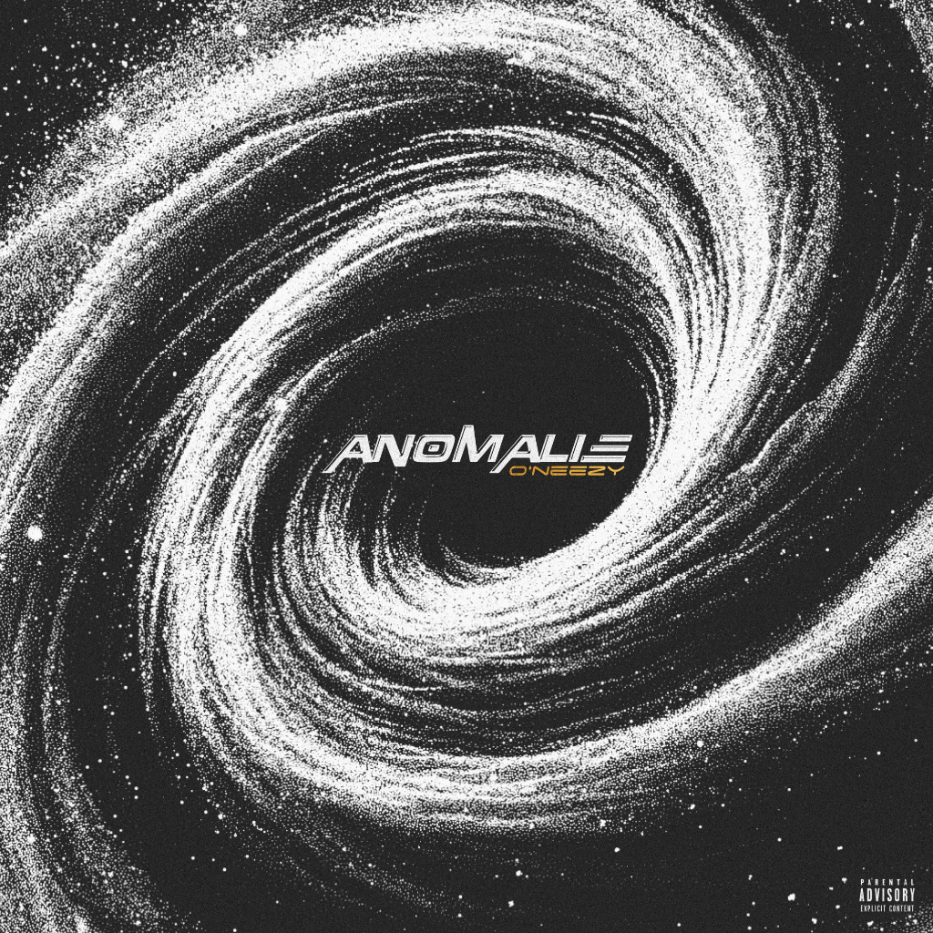 O'Neezy - Anomalie