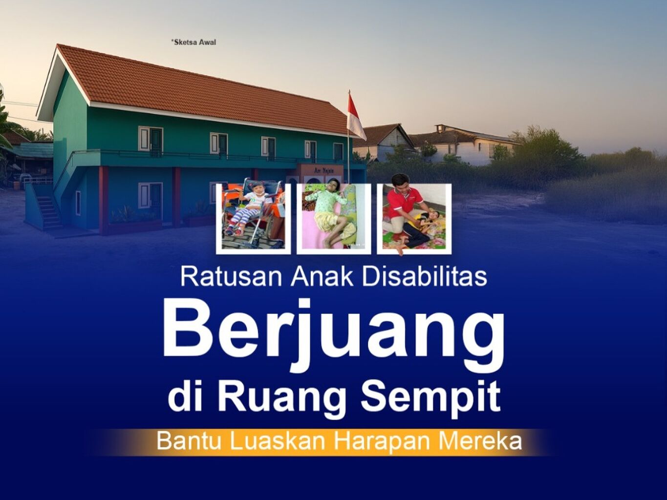 Ratusan Anak Disabilitas Berjuang di Ruang Sempit, Bantu Luaskan Harapan Mereka