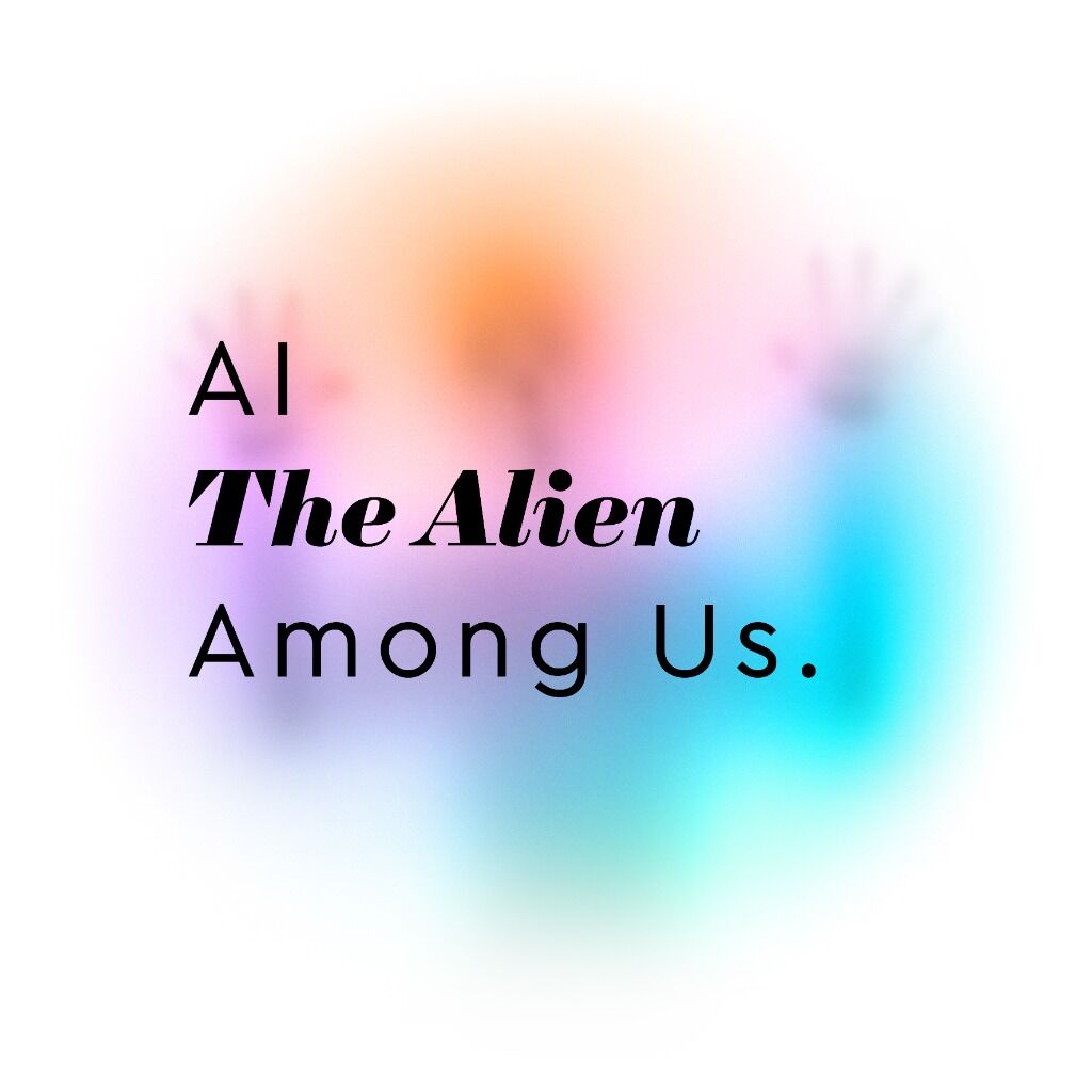 'AI &ndash; The Alien Among Us' by Sapienship